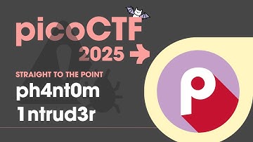 Phantom Intruder | picoCTF 2025 Walkthrough & Explanation