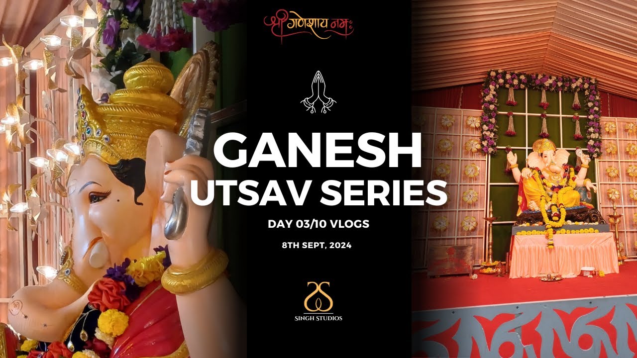 GANESH UTSAV SERIES VLOG NO. 03 || #videoediting #premierepro #ganpatibappamorya #ganeshchaturthi