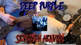 Deep Purple - Seventh Heaven (Live) Abandon Cover!!