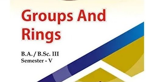 groups and Rings Chapter 1 solution exercise 1.3 #bsc #ba 5th semester maths