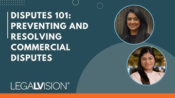 [UK] Disputes 101: Preventing and Resolving Commercial Disputes | LegalVision