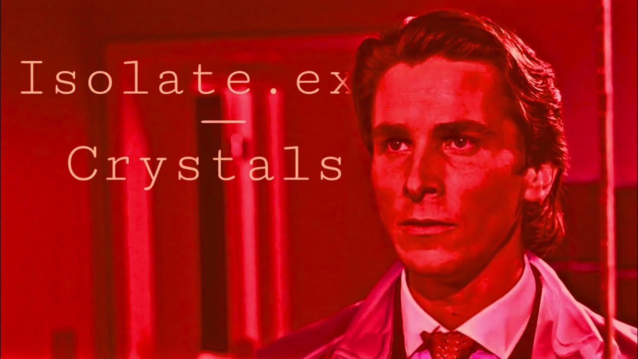 Crystals slowed pr1svx. Isolate.exe - Crystals (Slowed € Reverb). Isolate.exe Crystals Slowed. Crystals Slowed. Crystals isolate.exe.