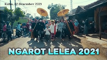 Ngarot Lelea 2021 || Tradisi Arak Arakan Ngarot Lelea Rabu, 22 Desember 2021