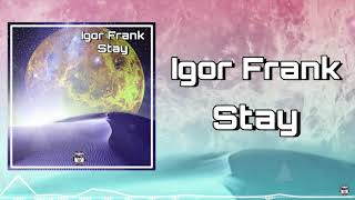 Igor Frank - Stay