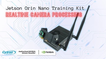 Nvidia Jetson Orin Nano Training Kit - Realtime Camera Processing