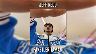 Jeff Redd - Paketler Tamam (Speed Up) Resimi