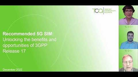 Recommended 5G SIM: Unlocking the features and benefits of 3GPP Release 17