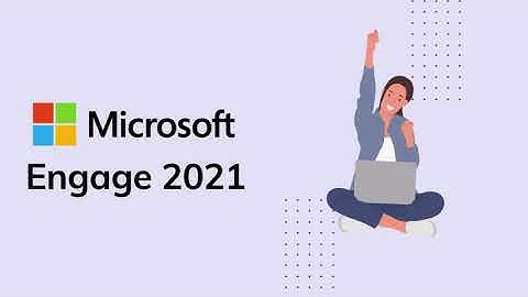 Microsoft Engage 2021 Video Demo