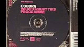 Coburn - We Interupt this programme