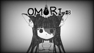【OMORI】心を引き裂くホラーRPG　8回目【ケモノ/Vtuber】
