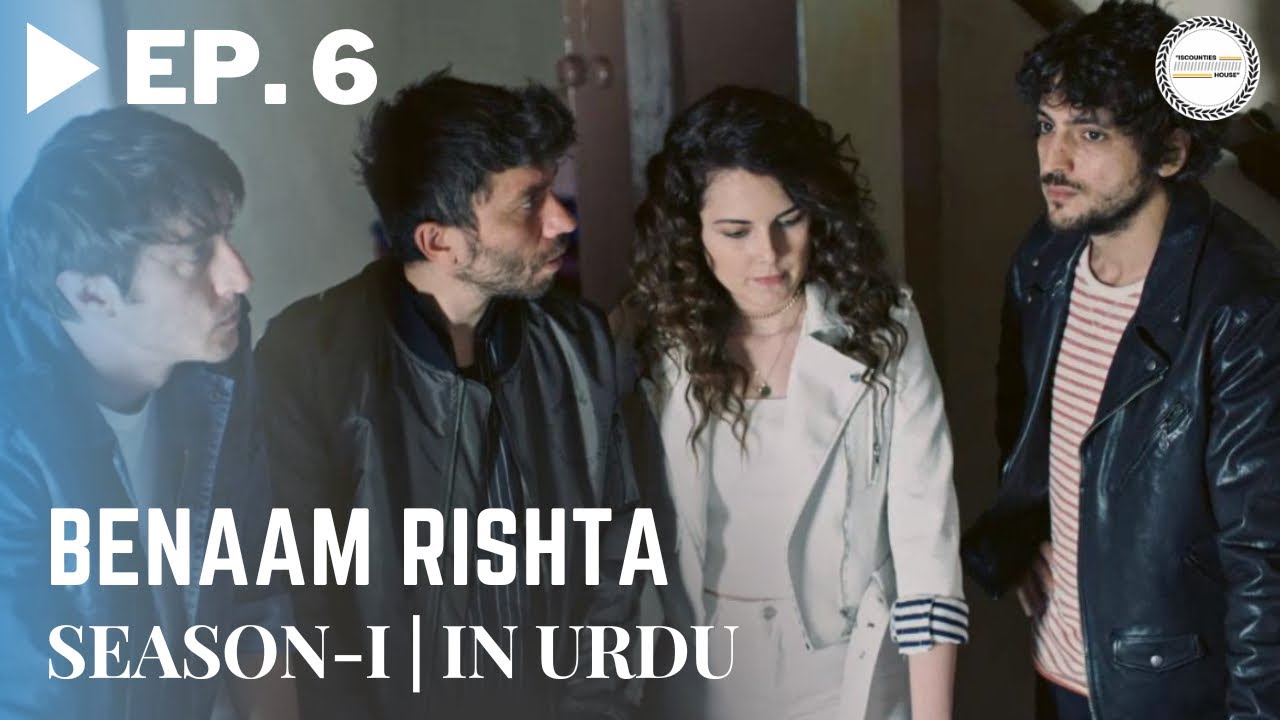 Benaam Rishta - Episode 6 | Turkish Urdu Drama | Urdu Dubbed Original ...