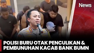 Download Lagu Eksekutor Telah Ditangkap, Polisi Buru Otak Penculikan \u0026 Pembunuhan Kacab Bank BUMN | iNews Siang MP3 Download Lagu Eksekutor Telah Ditangkap, Polisi Buru Otak Penculikan \u0026 Pembunuhan Kacab Bank BUMN | iNews Siang MP3