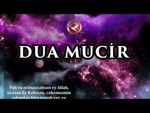 Dua «Mucir» («Pənah verən») - tərcümə ilə | Allah Rəsulun'dan (s)