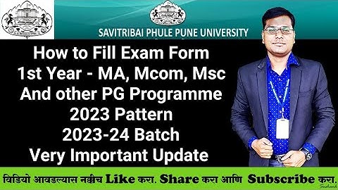 Sppu - How to Fill Exam Form - 1st Year MA, Mcom, Msc and all PG - NEP - 2023 Pattern