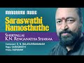 Saraswathi Namosthuthe |Saraswathi | Dr. K N Renganatha Sharma