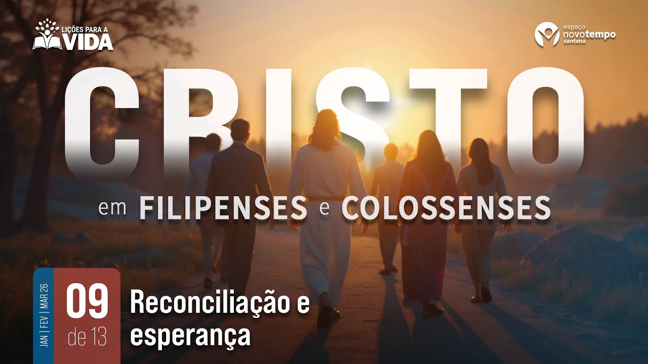 Lição 09: Reconciliação e esperança