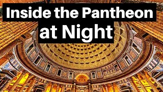 Rome Italy - Inside the Pantheon at Night looks like this screenshot 5