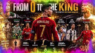 👑 CRISTIANO RONALDO: FROM NOTHING TO THE KING | EPIC FOOTBALL ANTHEM 🔥