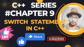 #chapter9 Switch Statement in C++