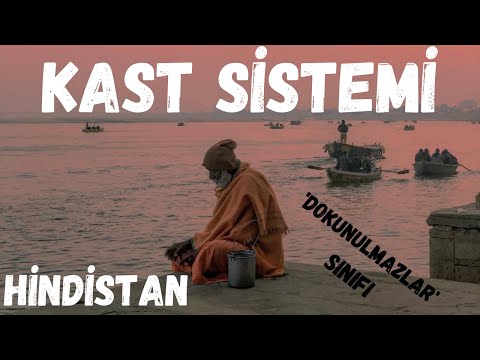 Video: Kast sistemi Hinduizm ile nasıl ilişkilidir?