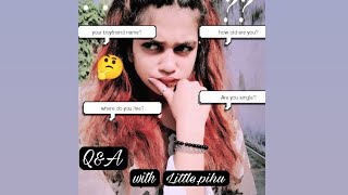 Q&A Little.pihu
