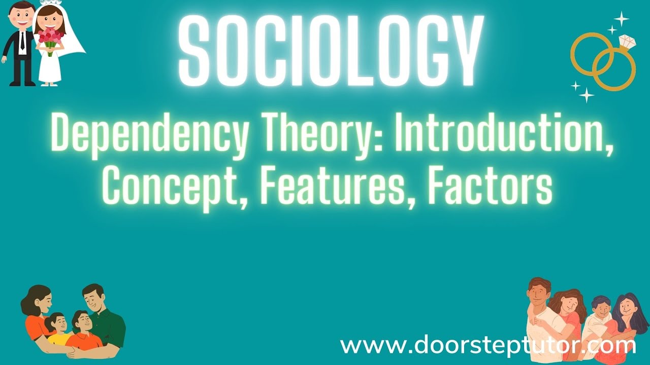 dependency theory sociology essay