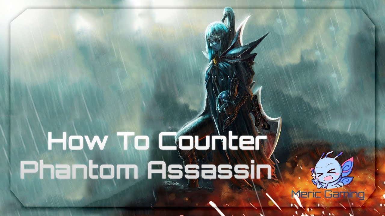 Dota 2 How To Counter Pick Phantom Assassin Youtube