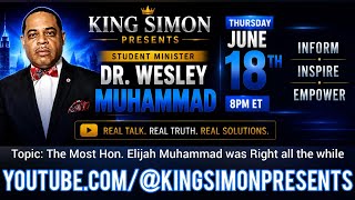 Bro. Min. Dr. Wesley Muhammad: The Hon. Elijah Muhammad & Min. Farrakhan was Right about UFOs