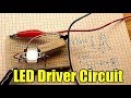 How to make an LED driver circuit