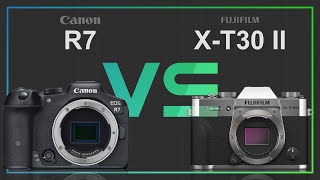 Canon EOS R7 vs Fujifilm X-T30 II