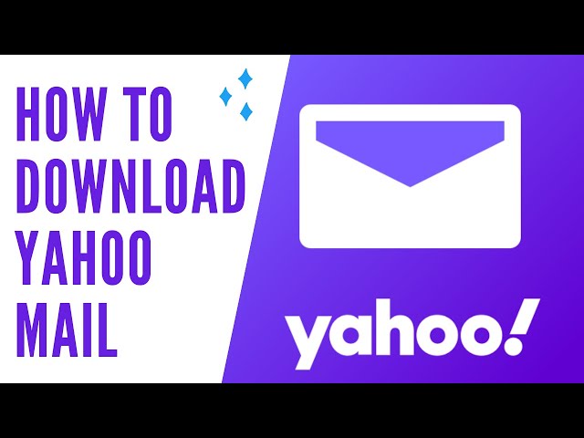 Yahoo Mail Download: How To Download Yahoo Mail App On Your Phone