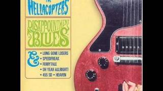 Video thumbnail of "Disappointment Blues. THE HELLACOPTERS"