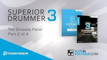 Toontrack Superior Drummer 3 - The Grooves Panel Review, Tutorial and Overview