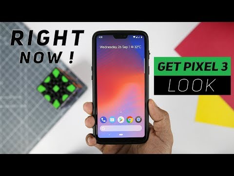 How to Get Pixel 3 Look On Any Android Device 2018 | Get Pixel 3 Features