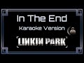 Linkin Park - In The End [(CC Karaoke / Instrumental)