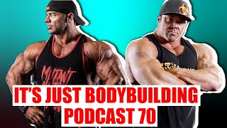 OLYMPIA TALK, DUSTY HANSHAW, RON PARTLOW - IT'S JUST BODYBUILDING 70 QA PODCAST