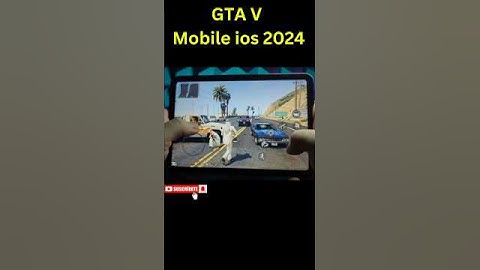 GTA V mobile iOS/ipad/iphone/others