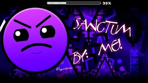 Geometry Dash // Sanctum By Kubias (me)