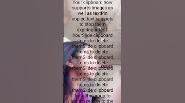 Your clipboard now supports images as well as textPin copied text snippets to stop them expiring aft