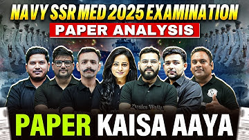 Navy SSR Paper (Med) Analysis | Kaisa Raha Aapke Exam ka Level?