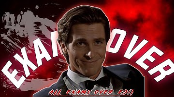 EXAM OVER - VELOCITY EDIT | Exam CompleteStatus | Exam Status | #examover