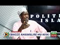 Ebikoze Amawulire Mu Wiiki - Political Islam | Imam Iddi Kasozi