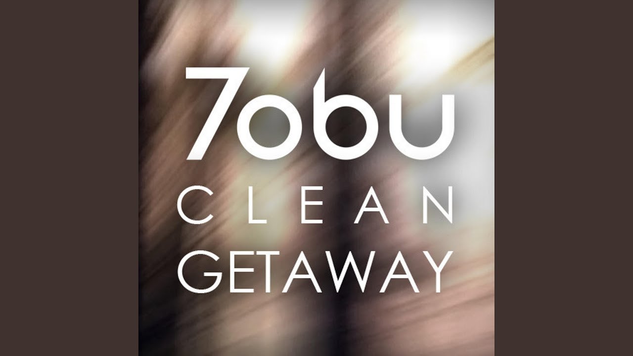 Clean Getaway