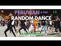 🇵🇪 PERUVIAN KPOP RANDOM DANCE in public (Lima-Perú) 🇵🇪 1.0