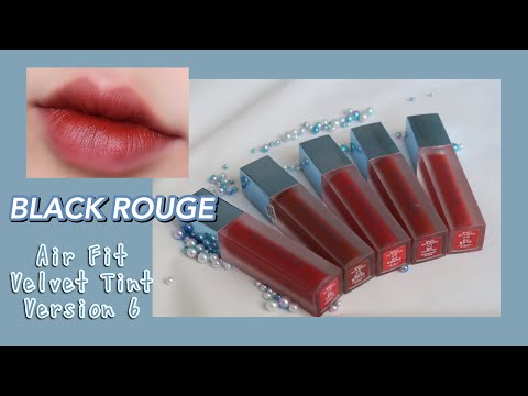 [REVIEW & SWATCH] SWATCH SON BLACK ROUGE TRÊN MẶT MỘC | BLACK ROUGE AIR FIT VELVET TINT VERSION 6