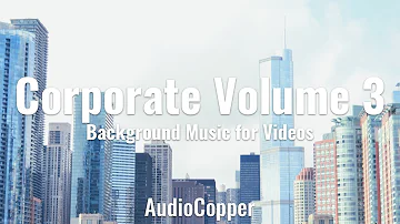 Corporate Motivational - Advertising Corporate Music by AudioCopper | Royalty Free Music