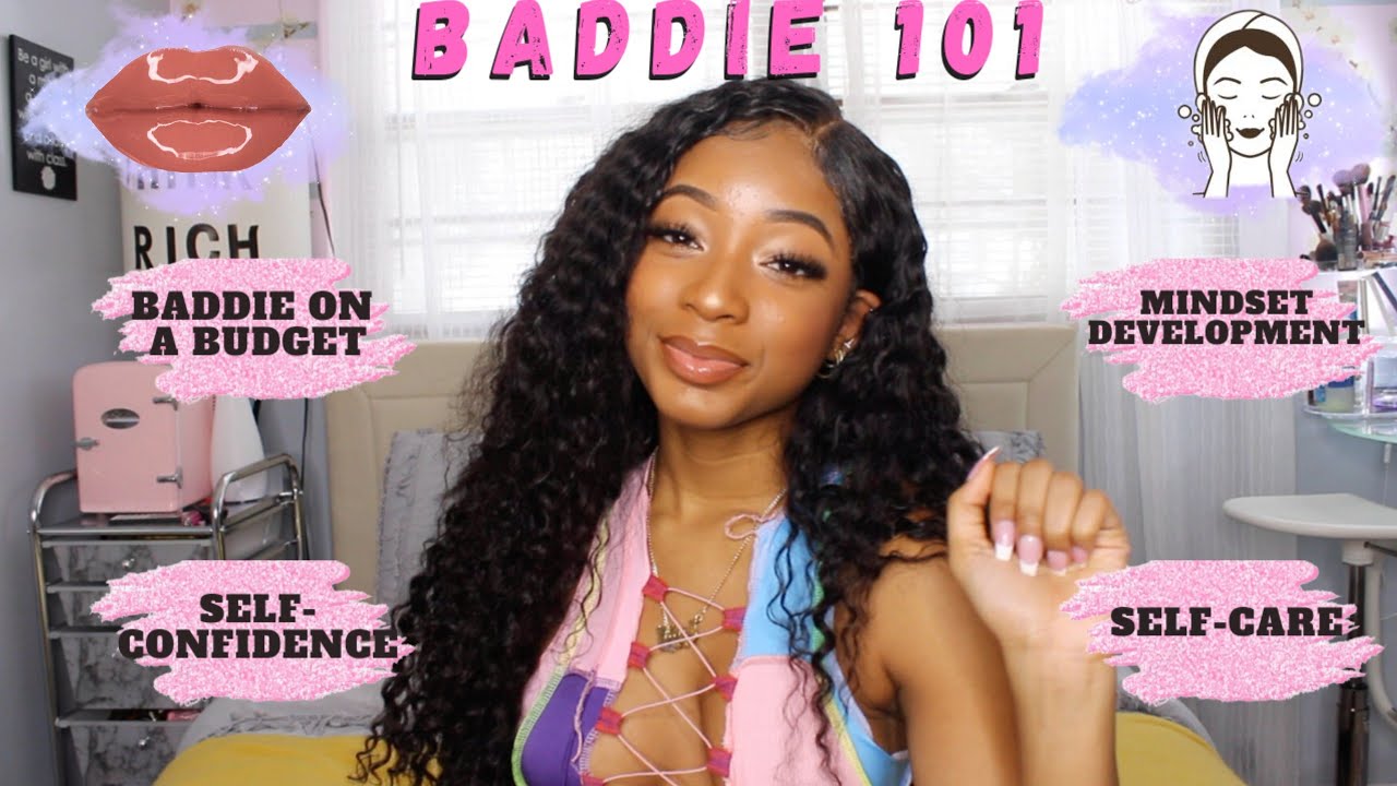 HOW TO BE A BADDIE HOW TO BE CONFIDENT mindset Self Care Baddie how-to-be-a-baddie-how-to-be-confident-mindset-self-care-baddie