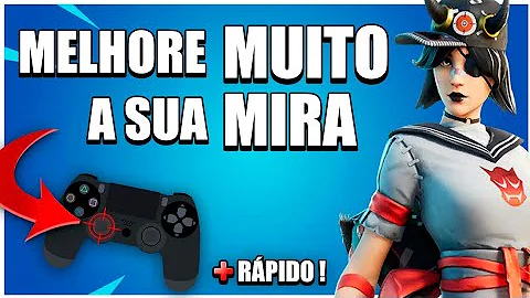 Como melhorar a mira no Fortnite ps4?