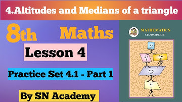 Class 8 Math | Chapter 4 | Altitude and median of a triangle | Practice Set 4.1 | Part 1