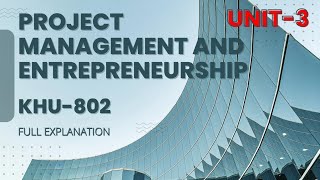 UNIT-3 Project Management [PME] KHU-802